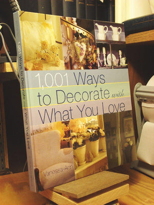 1,001 Ways to Decorate with What You Love,Used
