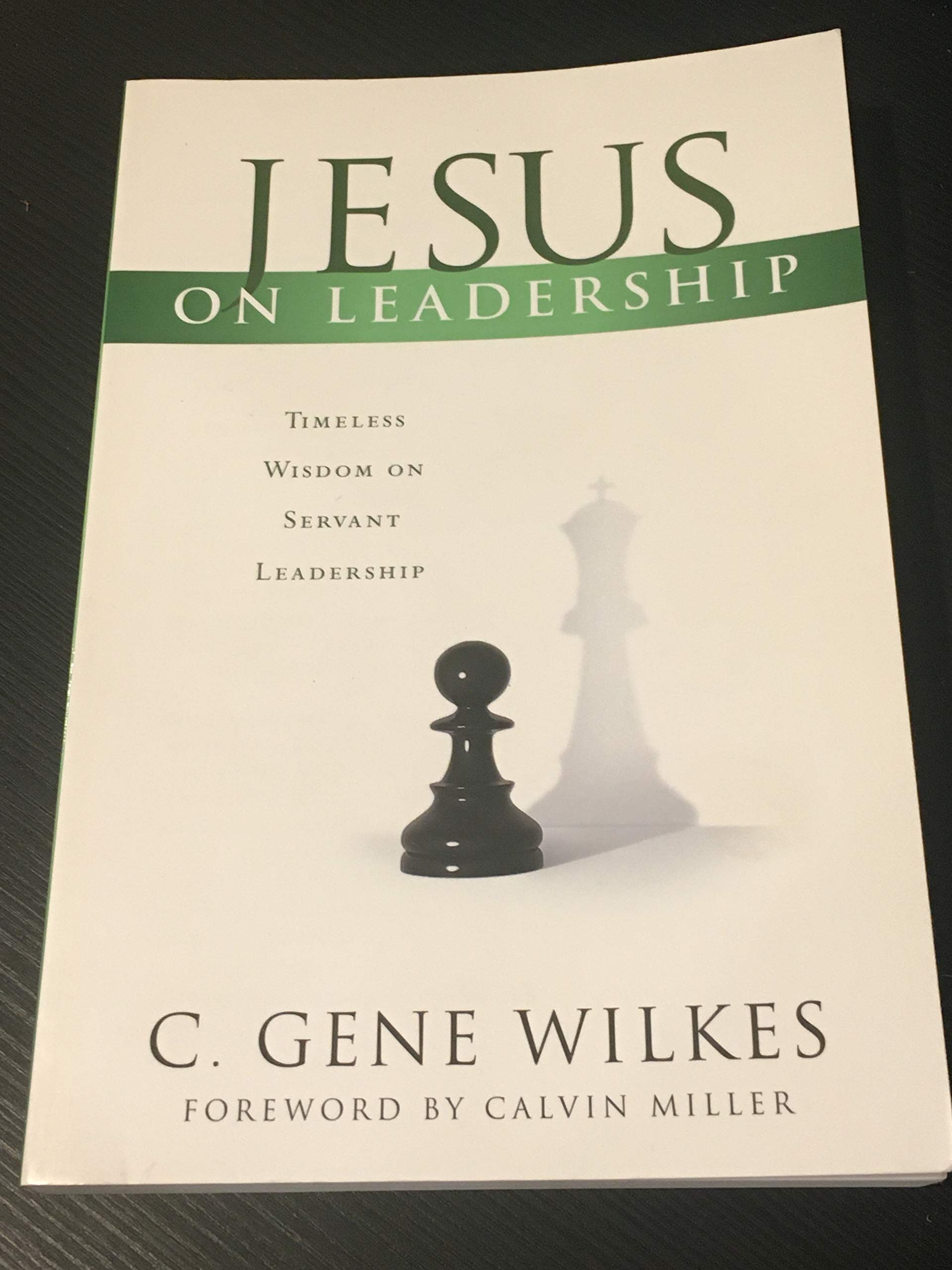 Jesus on Leadership: Leader's Workbook,Used