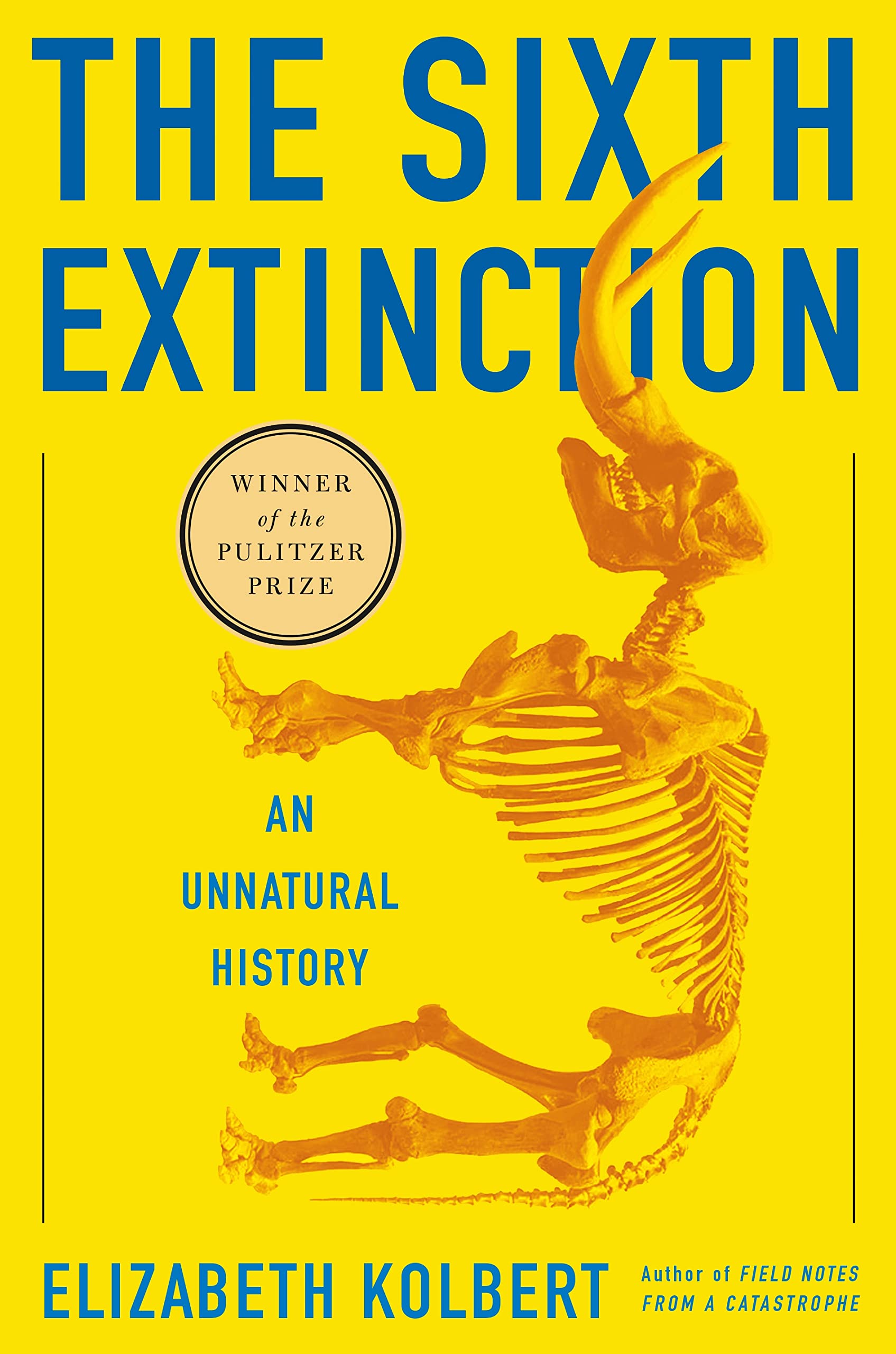The Sixth Extinction: An Unnatural History,Used