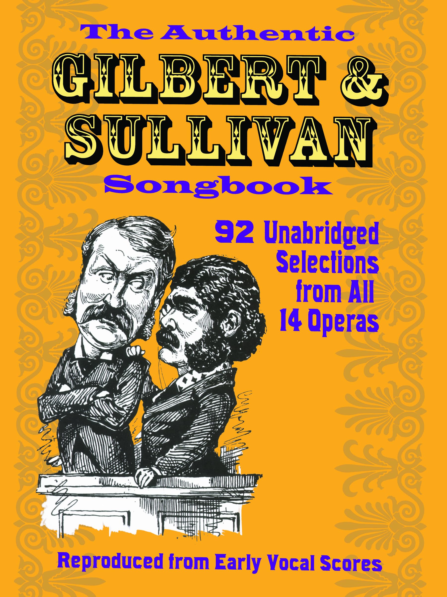 The Authentic Gilbert & Sullivan Songbook (Dover Opera Scores)