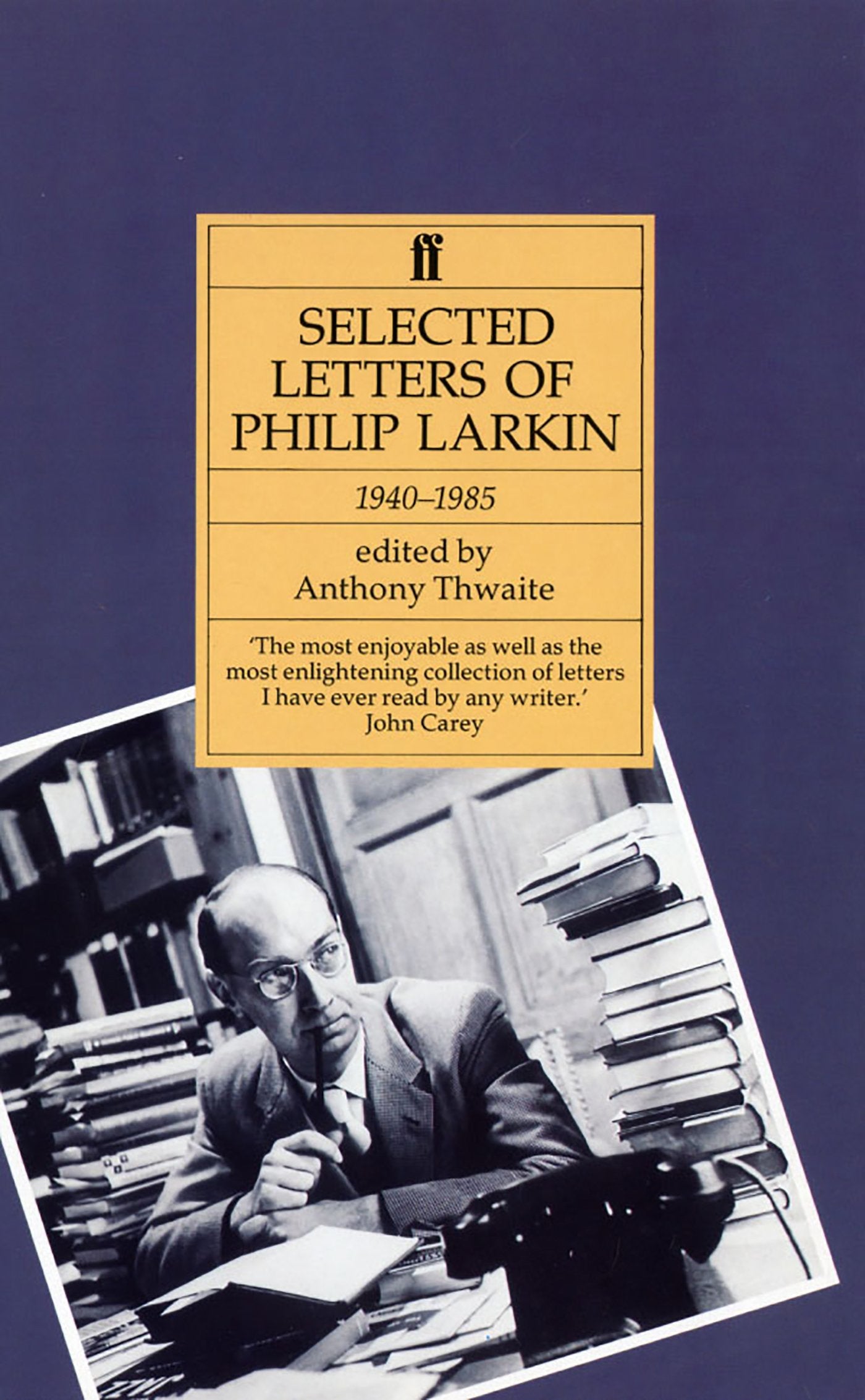 Selected Letters of Philip Larkin, 19401985,Used