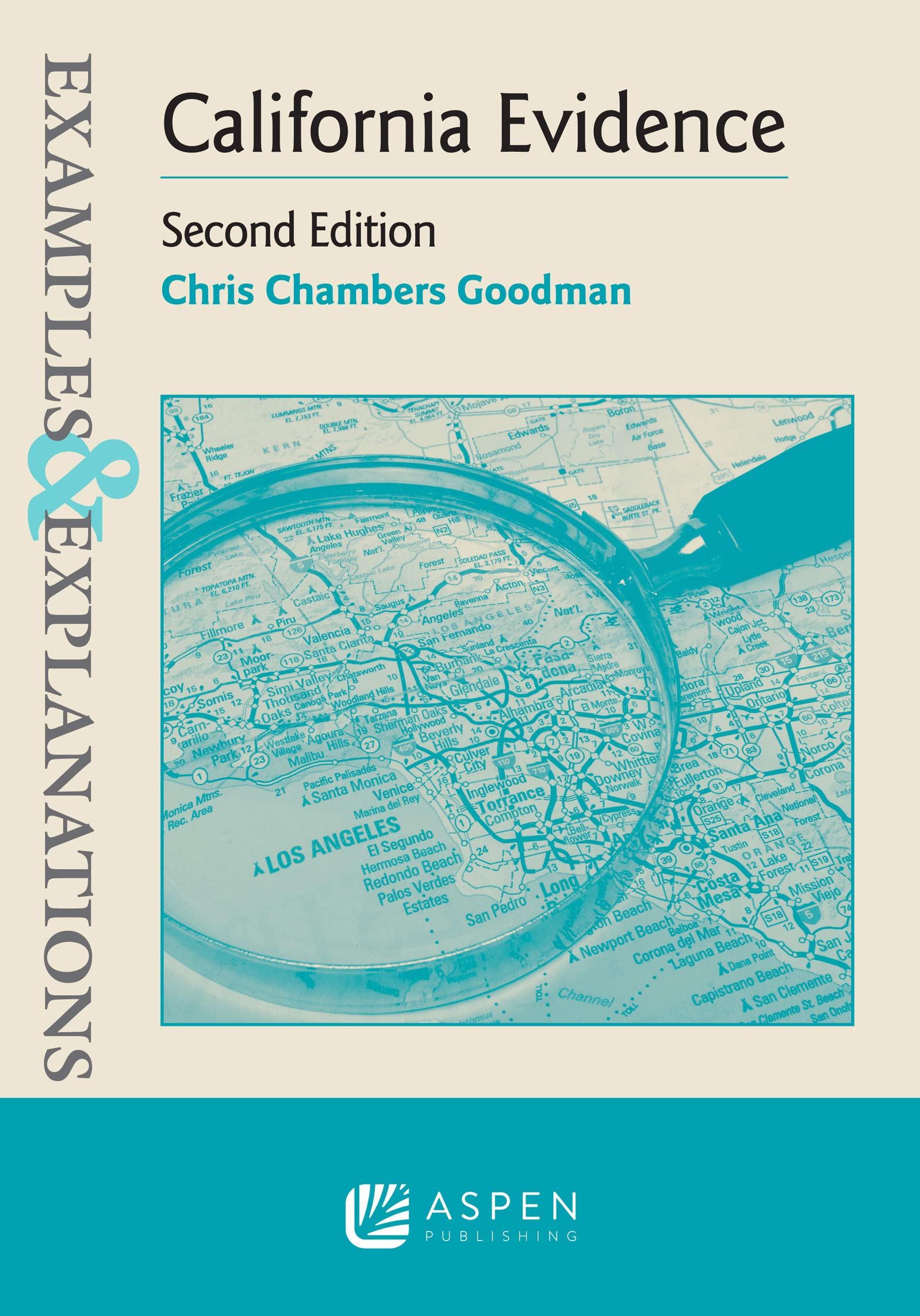 Examples & Explanations for California Evidence (Examples & Explanations Series),Used