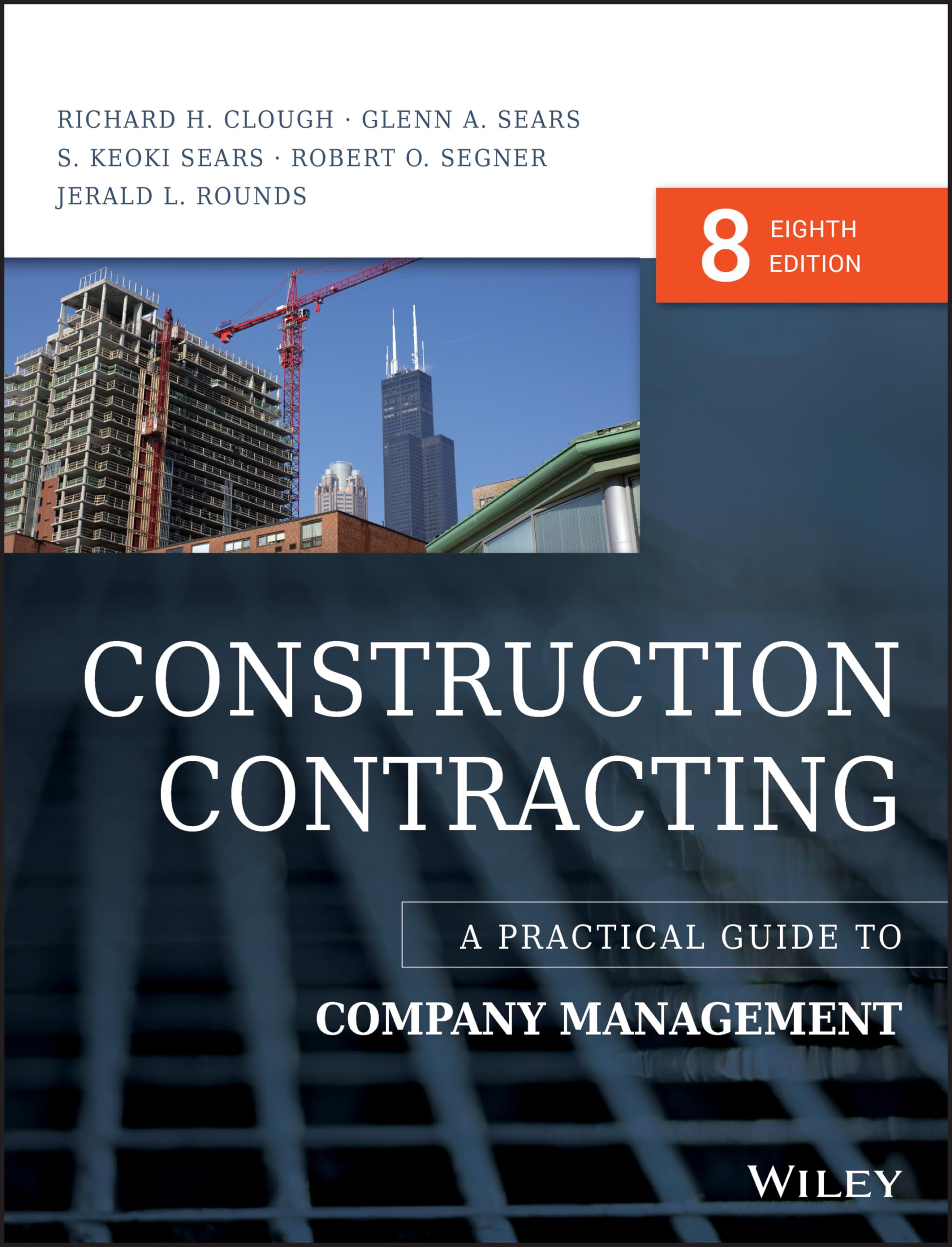 Construction Contracting: A Practical Guide to Company Management,Used