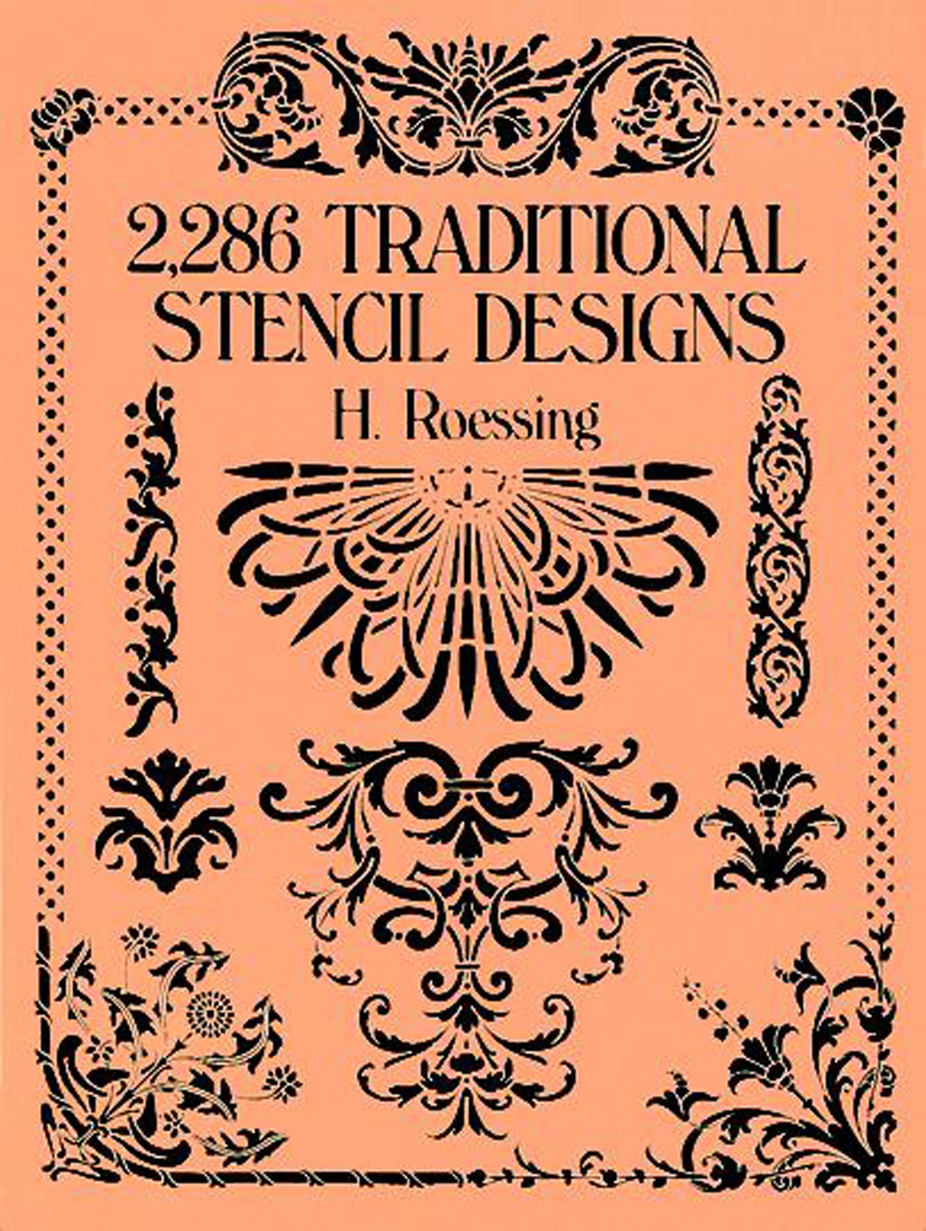 2,286 Traditional Stencil Designs (Dover Pictorial Archive),Used