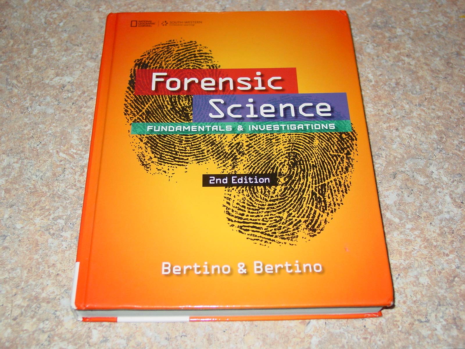 Forensic Science: Fundamentals & Investigations,Used