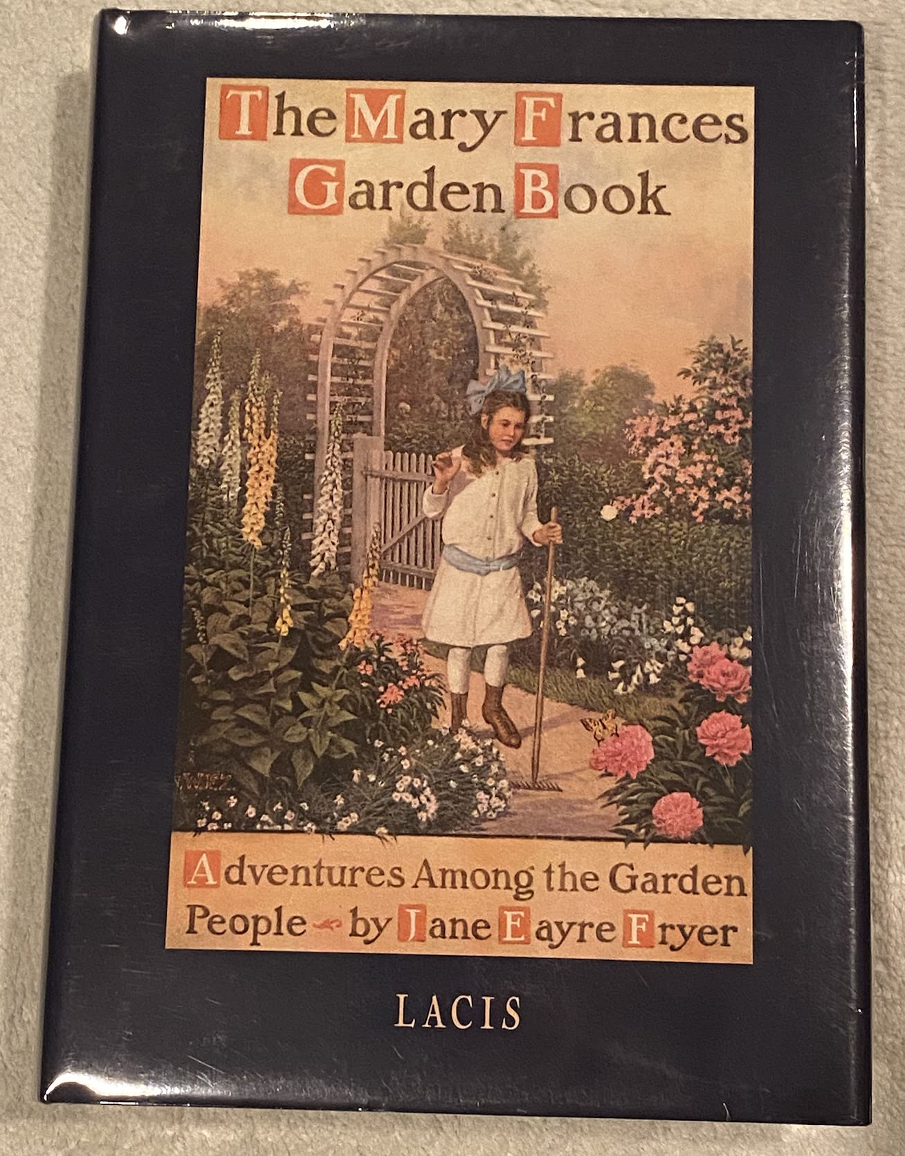 Mary Frances Garden Book or Adventures Among the Garden People,Used
