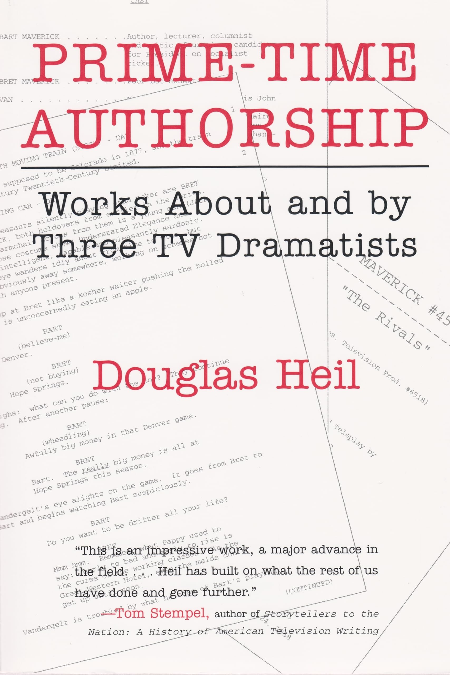 Primetime Authorship: Works About And By Three Tv Dramatists (Television And Popular Culture),New