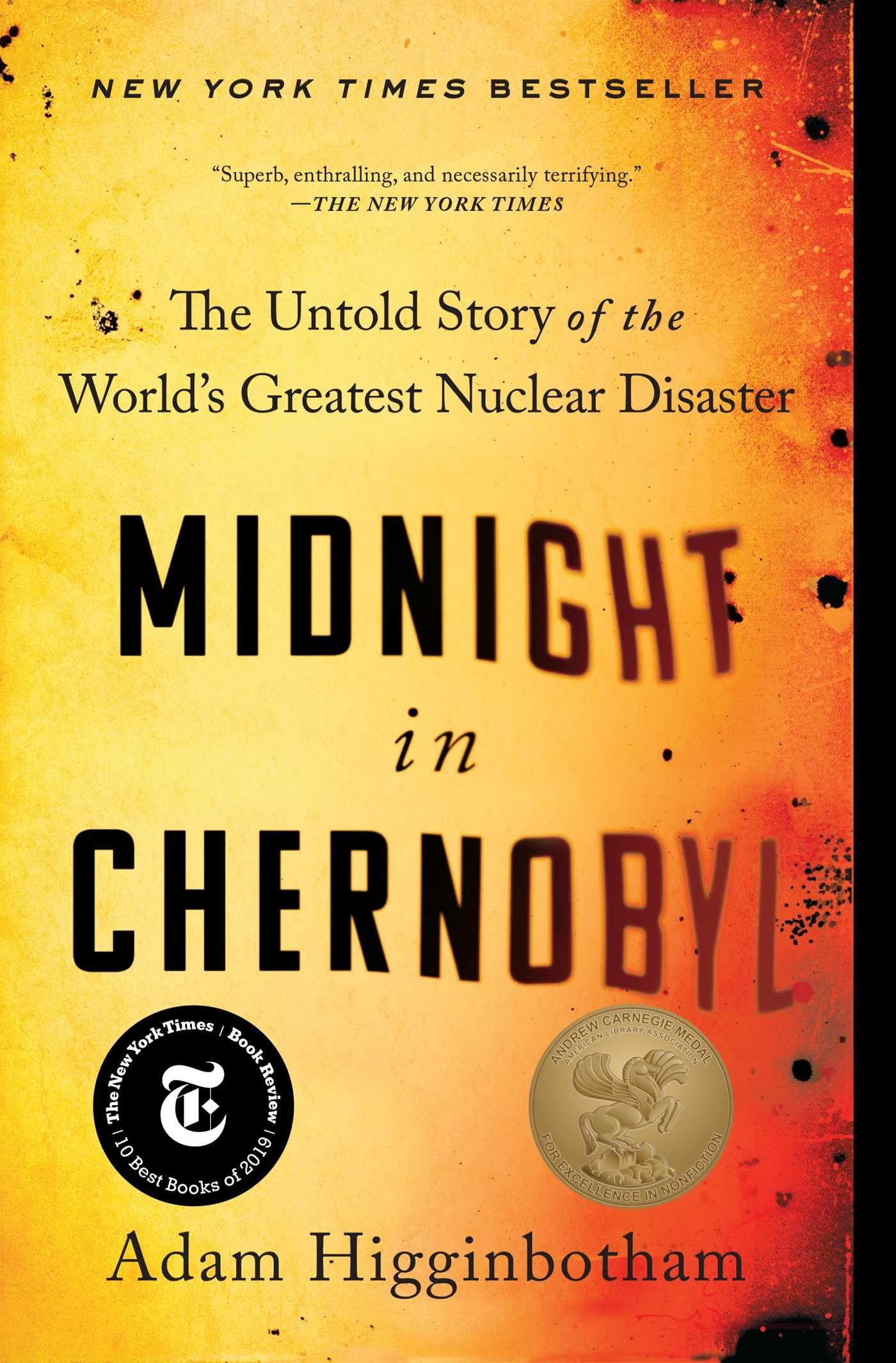 Midnight In Chernobyl: The Untold Story Of The World'S Greatest Nuclear Disaster,Used