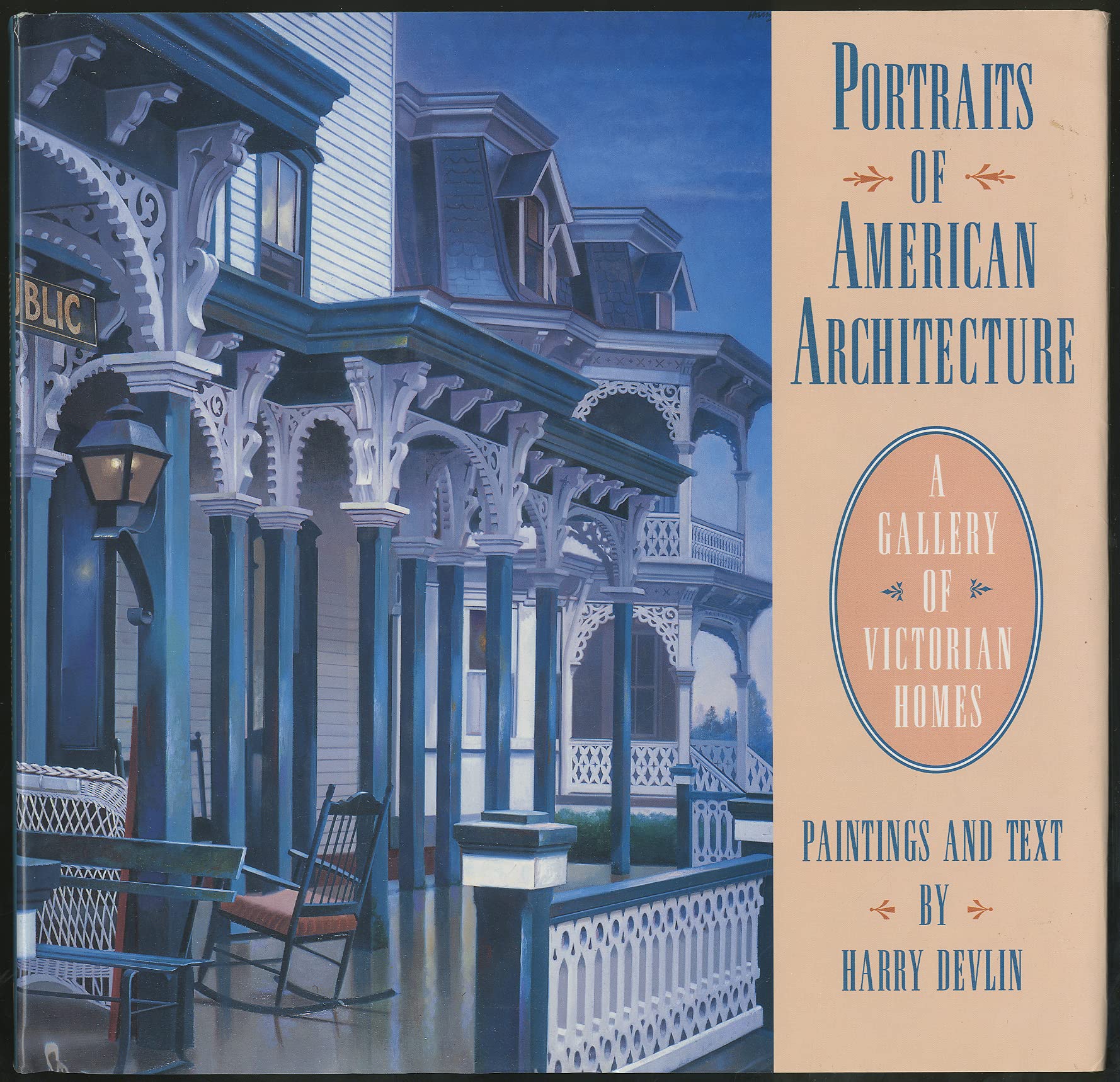 Portraits of American Architecture: A Gallery of Victorian Homes,Used