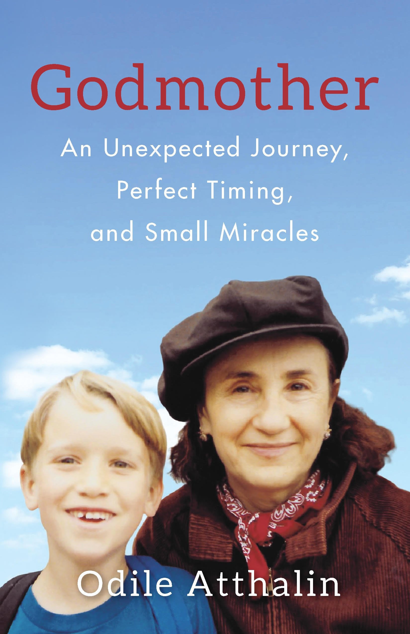 Godmother: An Unexpected Journey, Perfect Timing, and Small Miracles,Used