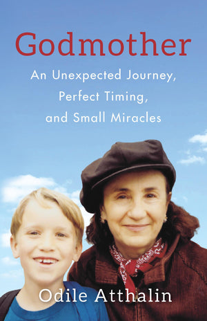 Godmother: An Unexpected Journey, Perfect Timing, and Small Miracles,Used
