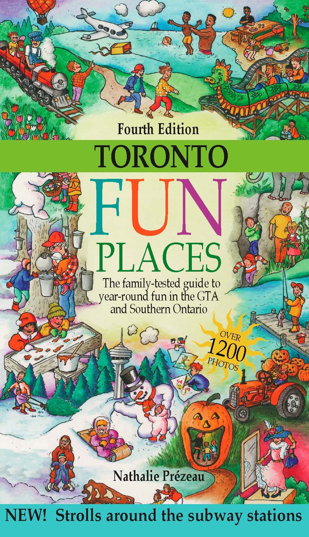 Toronto Fun places: The familytested guide to yearround fun in Southern Ontario,Used
