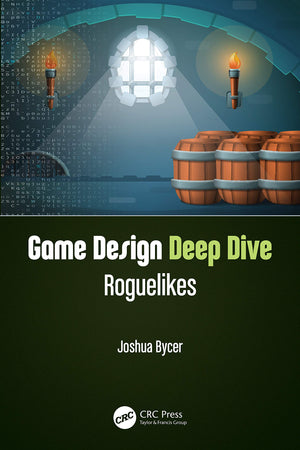 Game Design Deep Dive: Roguelikes,Used