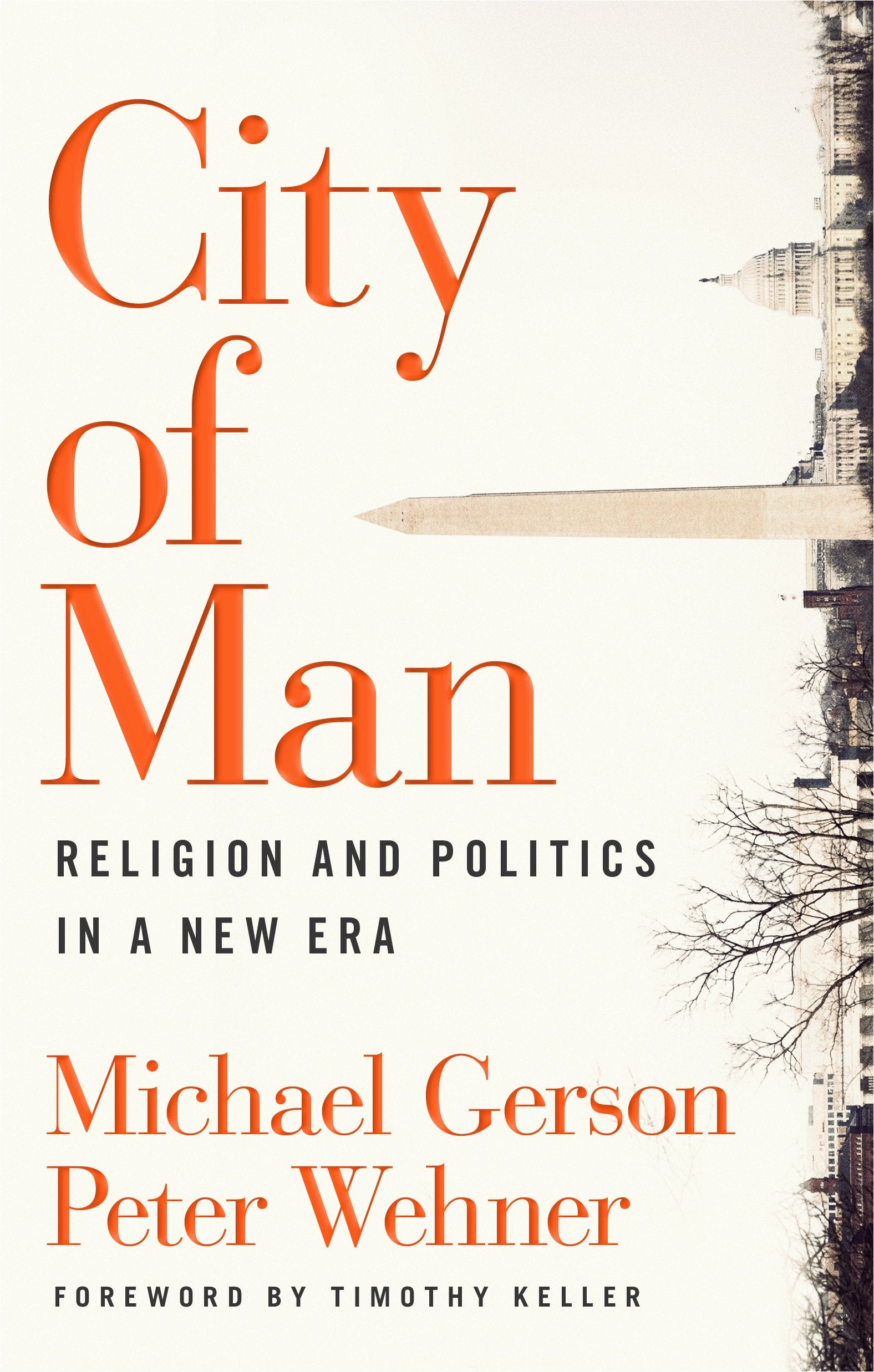 City of Man: Religion and Politics in a New Era,Used