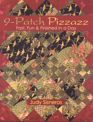 9Patch Pizzazz: Fast, Fun & Finished in a Day,New