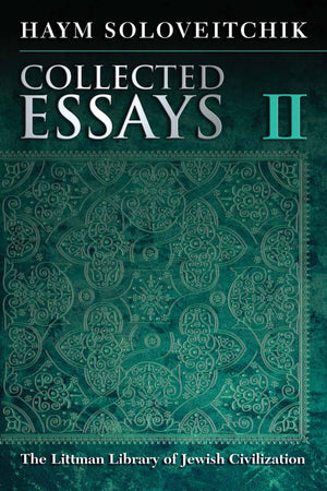 Collected Essays: Volume II (The Littman Library of Jewish Civilization),New