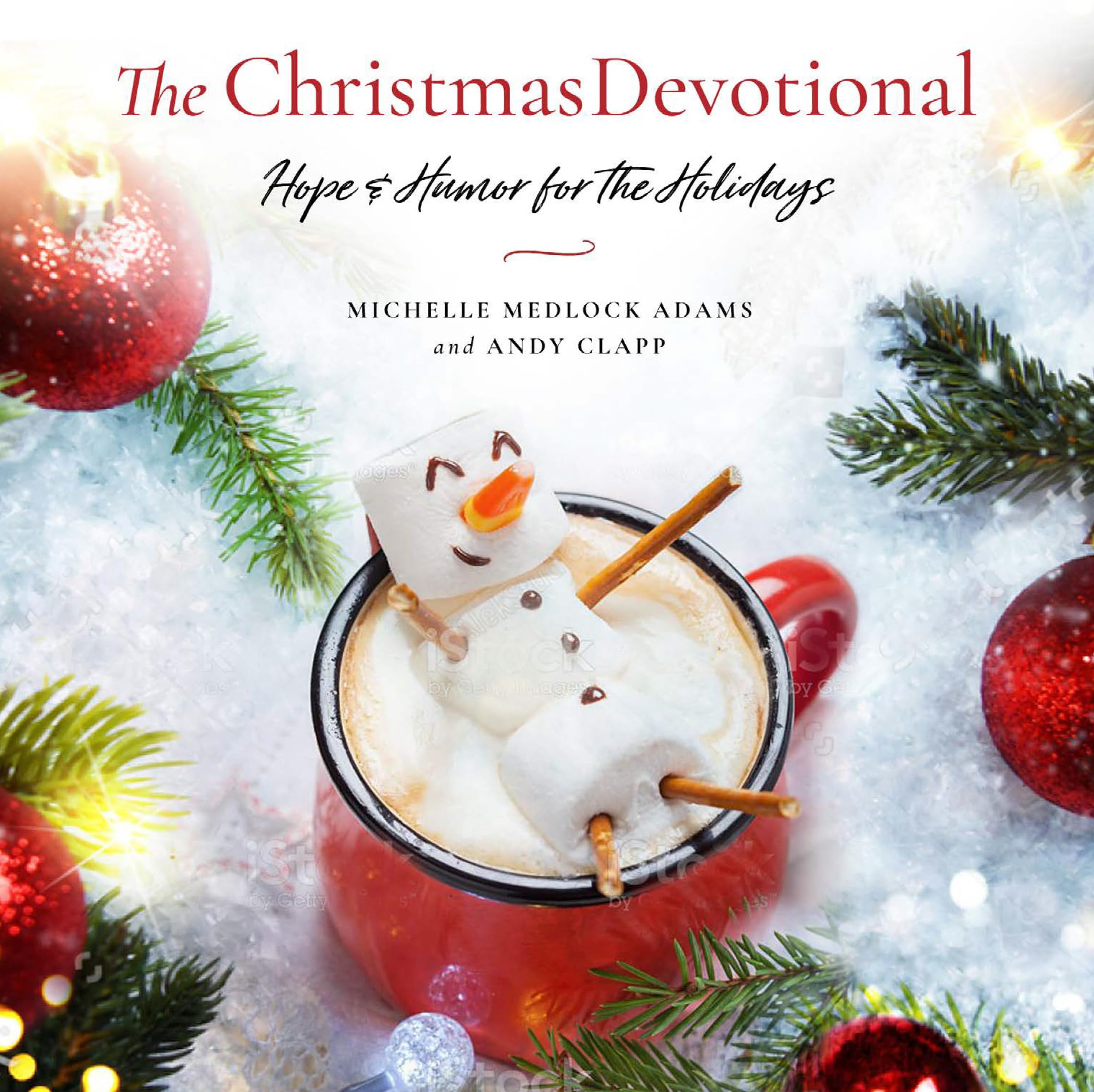 The Christmas Devotional: Hope & Humor For The Holidays,Used
