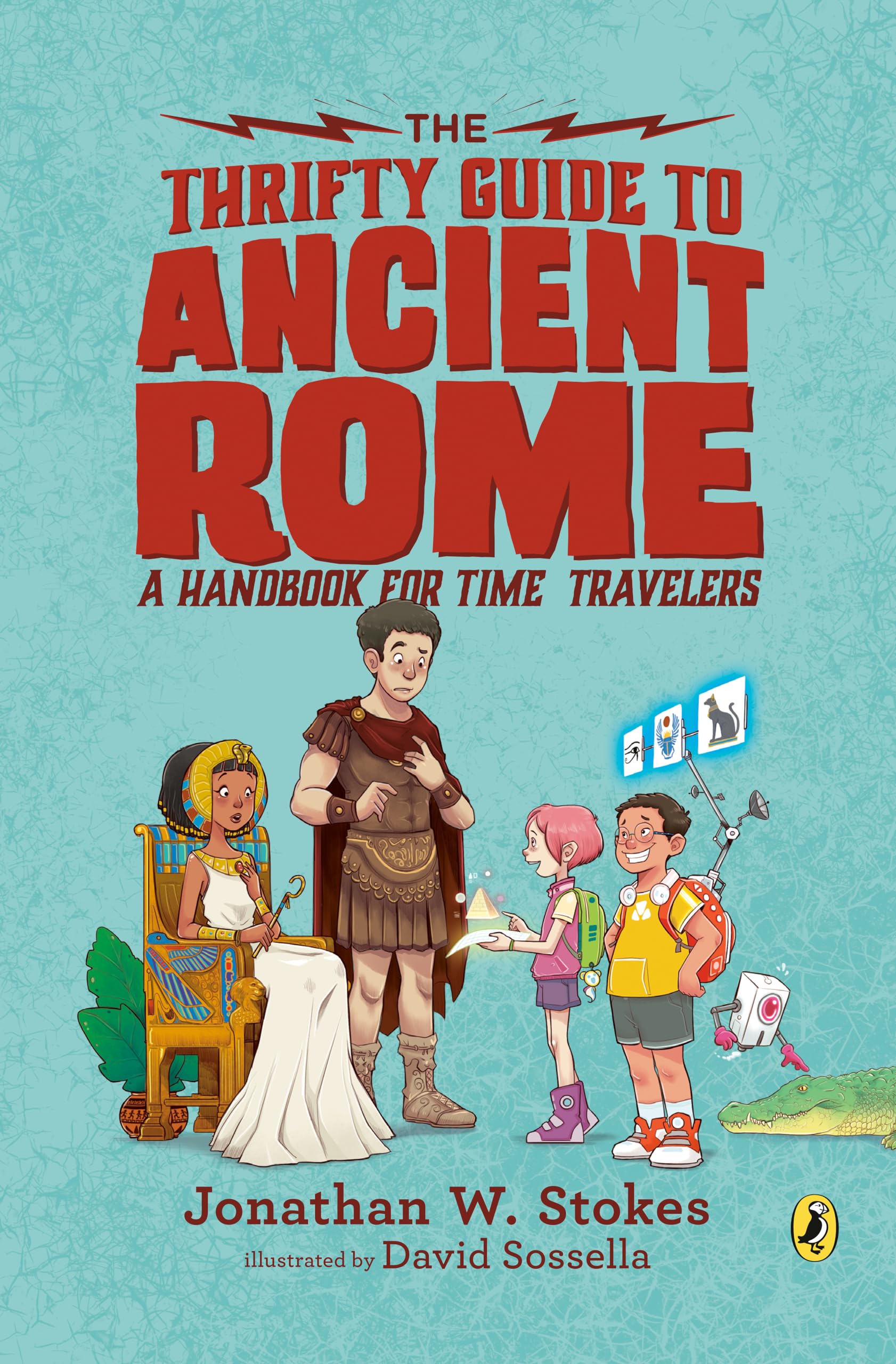 The Thrifty Guide to Ancient Rome: A Handbook for Time Travelers (The Thrifty Guides),Used