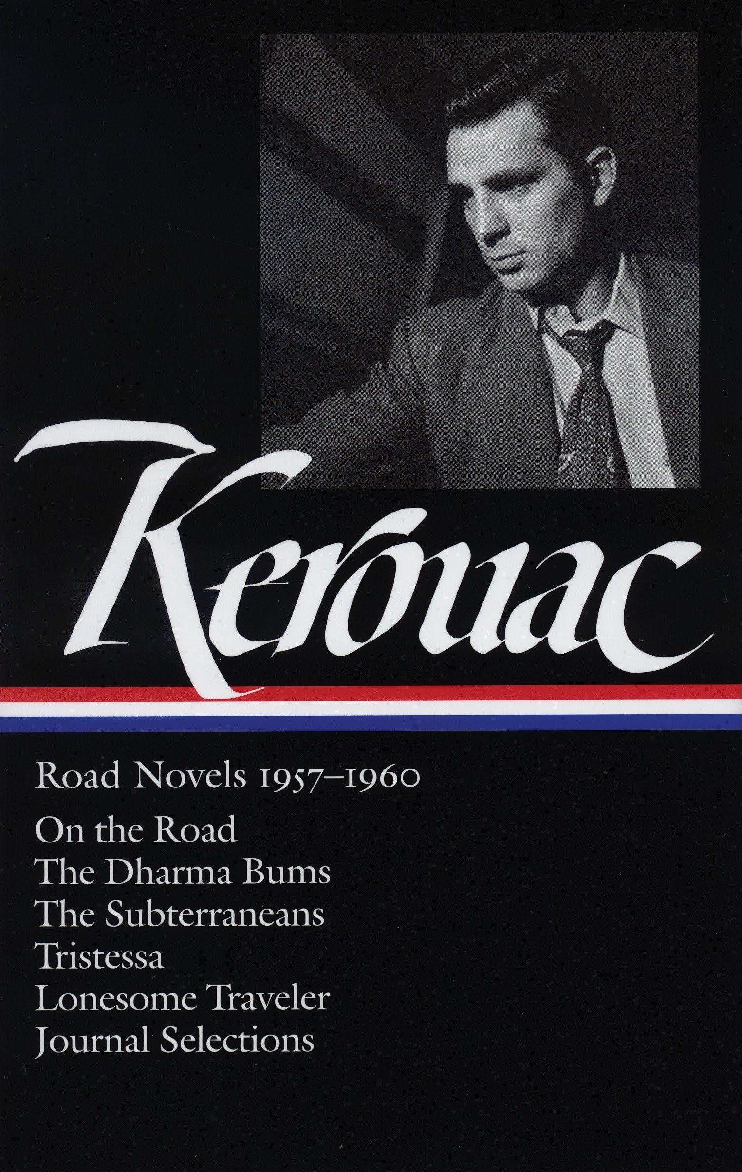 Jack Kerouac: Road Novels 19571960: On the Road / The Dharma Bums / The Subterraneans / Tristessa / Lonesome Traveler / Journal,Used