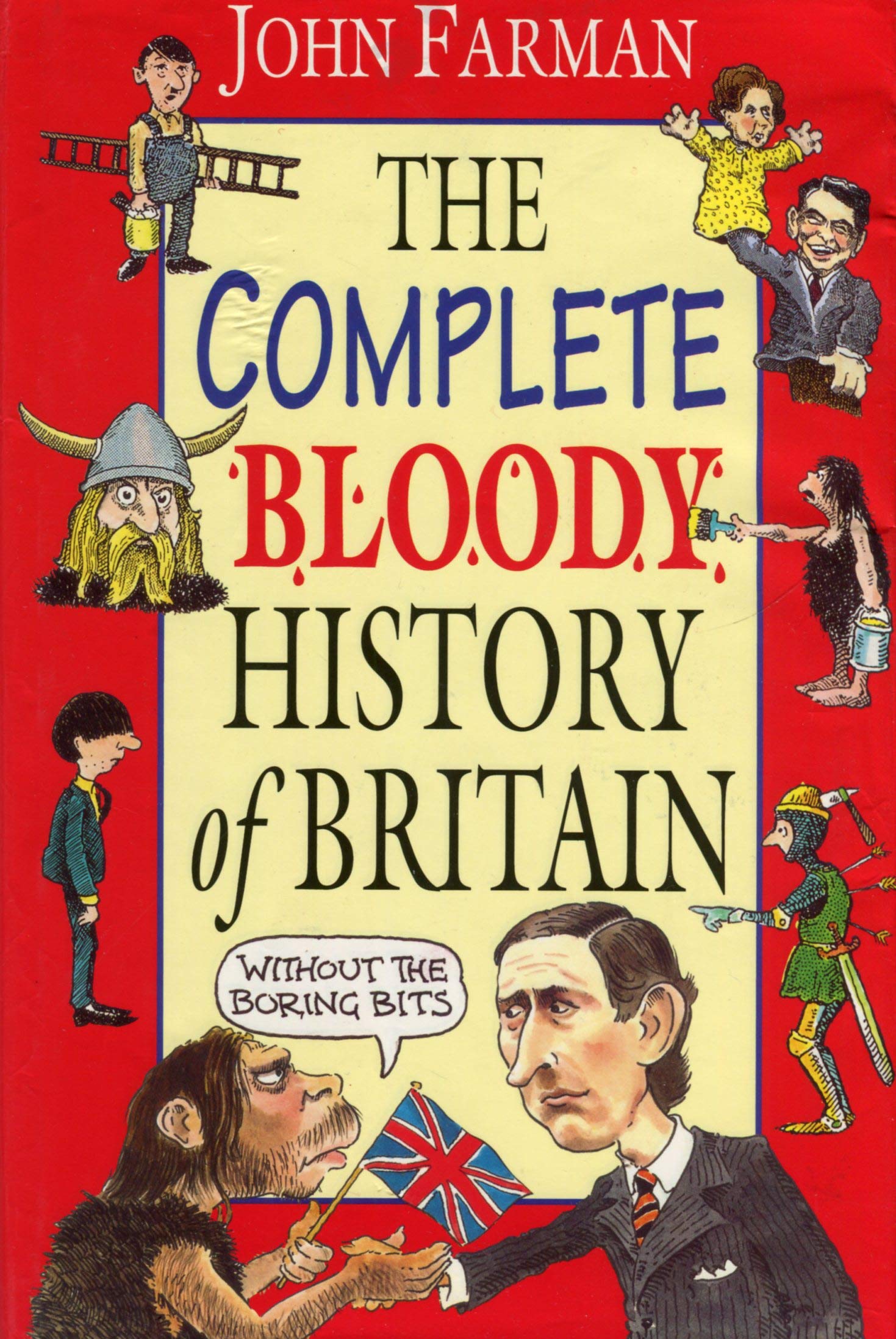 The Very Bloody History of Britain Omnibus,Used
