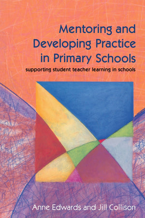 Mentoring And Developing Practice In Primary Schools,Used