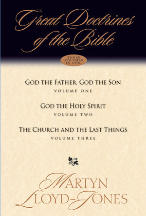 Great Doctrines of the Bible (Three Volumes in One): God the Father, God the Son; God the Holy Spirit; The Church and the Last T,Used