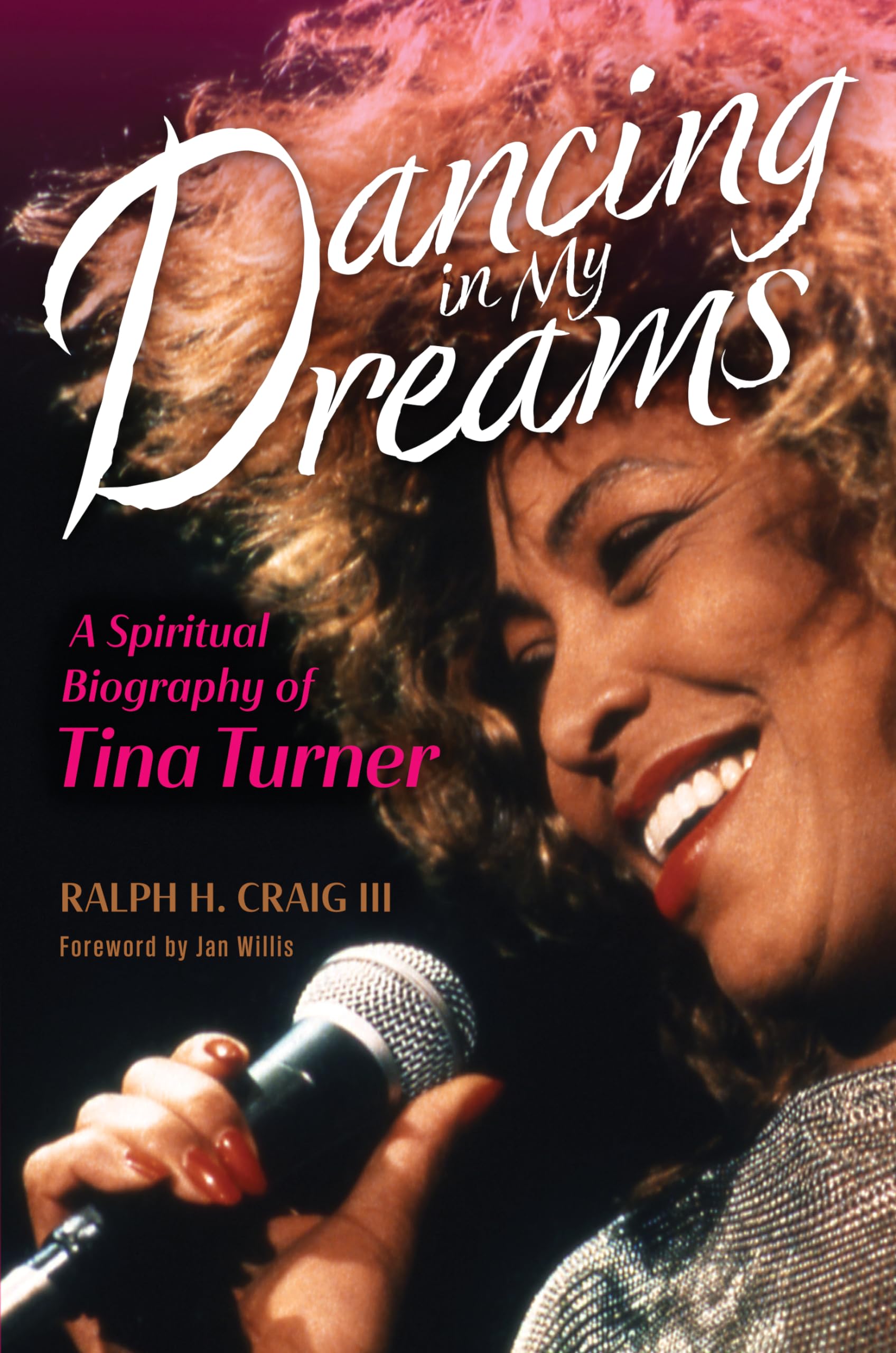 Dancing In My Dreams: A Spiritual Biography Of Tina Turner (Library Of Religious Biography (Lrb)),Used
