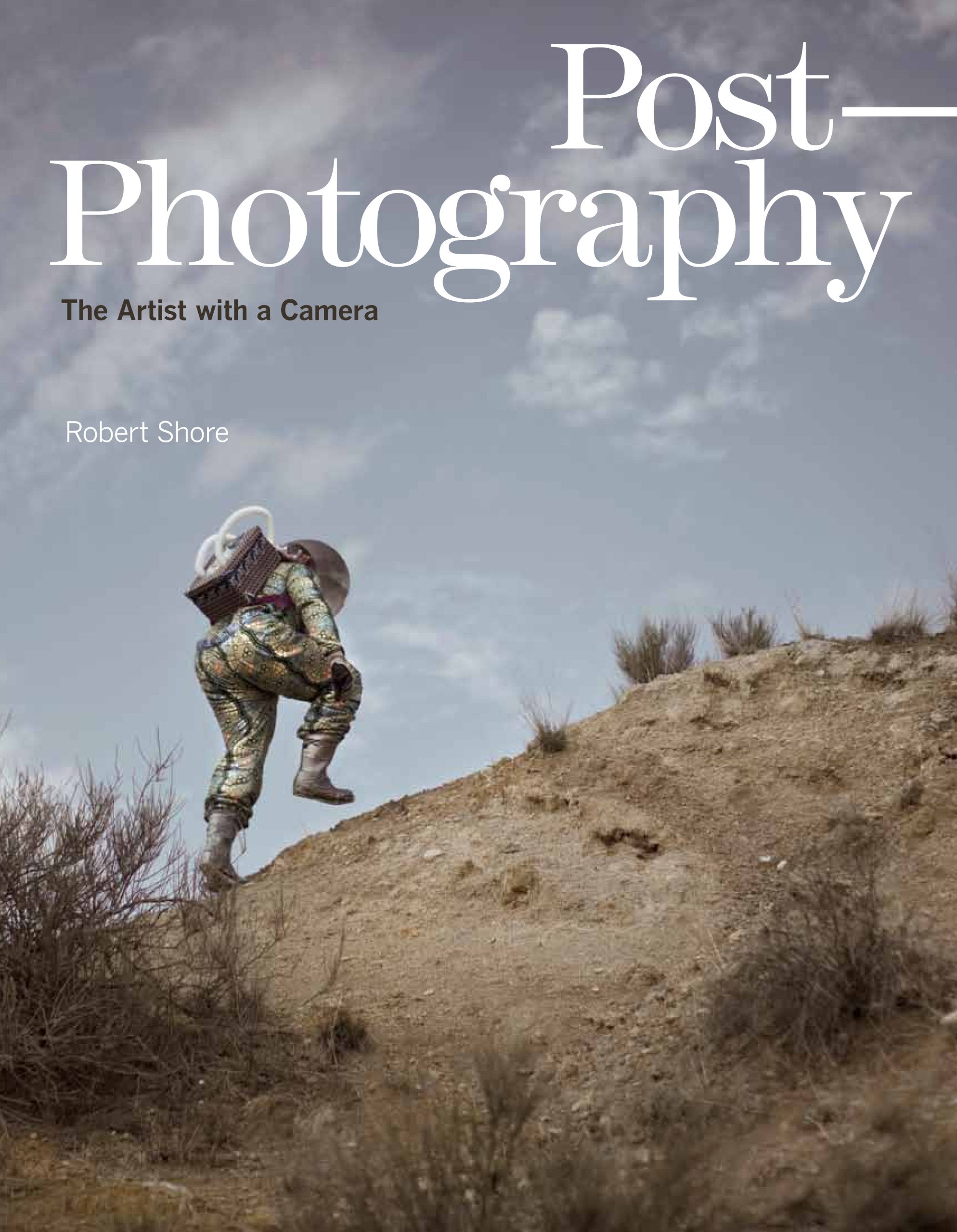 Postphotography: The Artist With A Camera