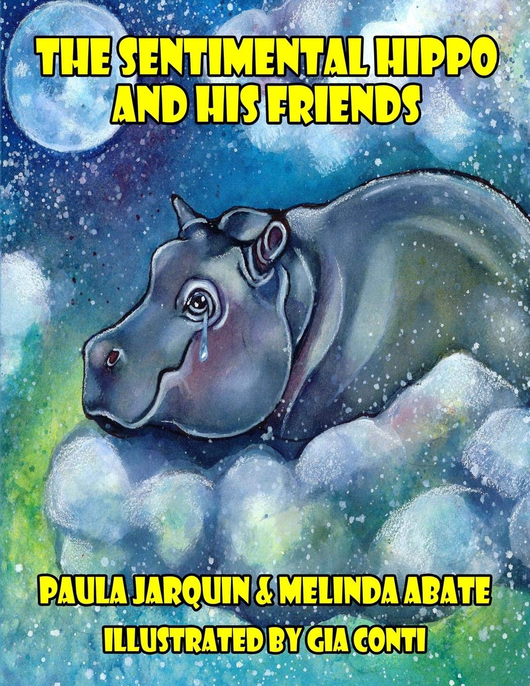 The Sentimental Hippo and His Friends,Used