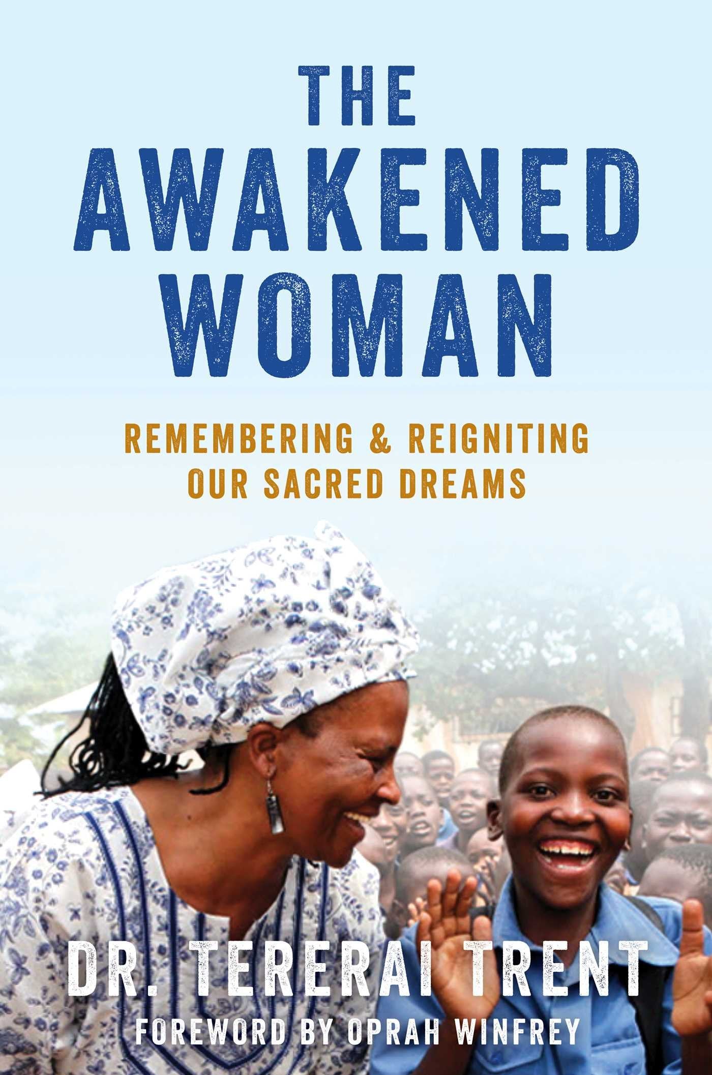 The Awakened Woman: Remembering & Reigniting Our Sacred Dreams,Used