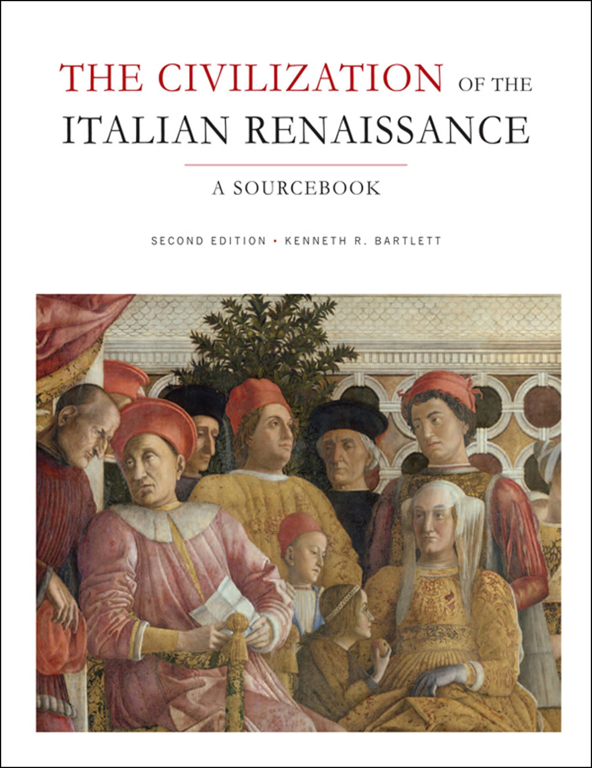 The Civilization of the Italian Renaissance: A Sourcebook, Second Edition,Used