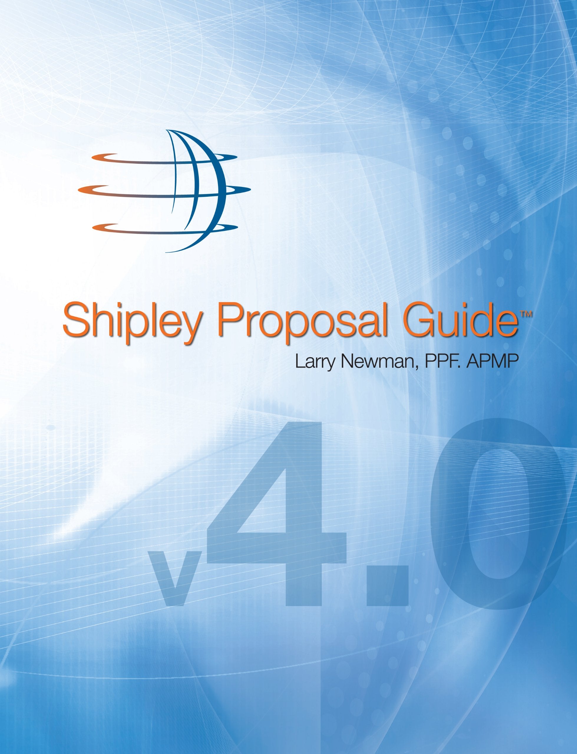 Shipley Proposal Guide, 4th Ed.,Used