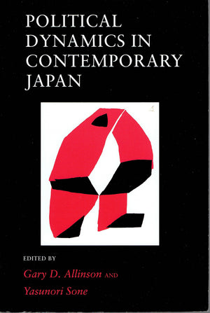 Political Dynamics in Contemporary Japan,Used
