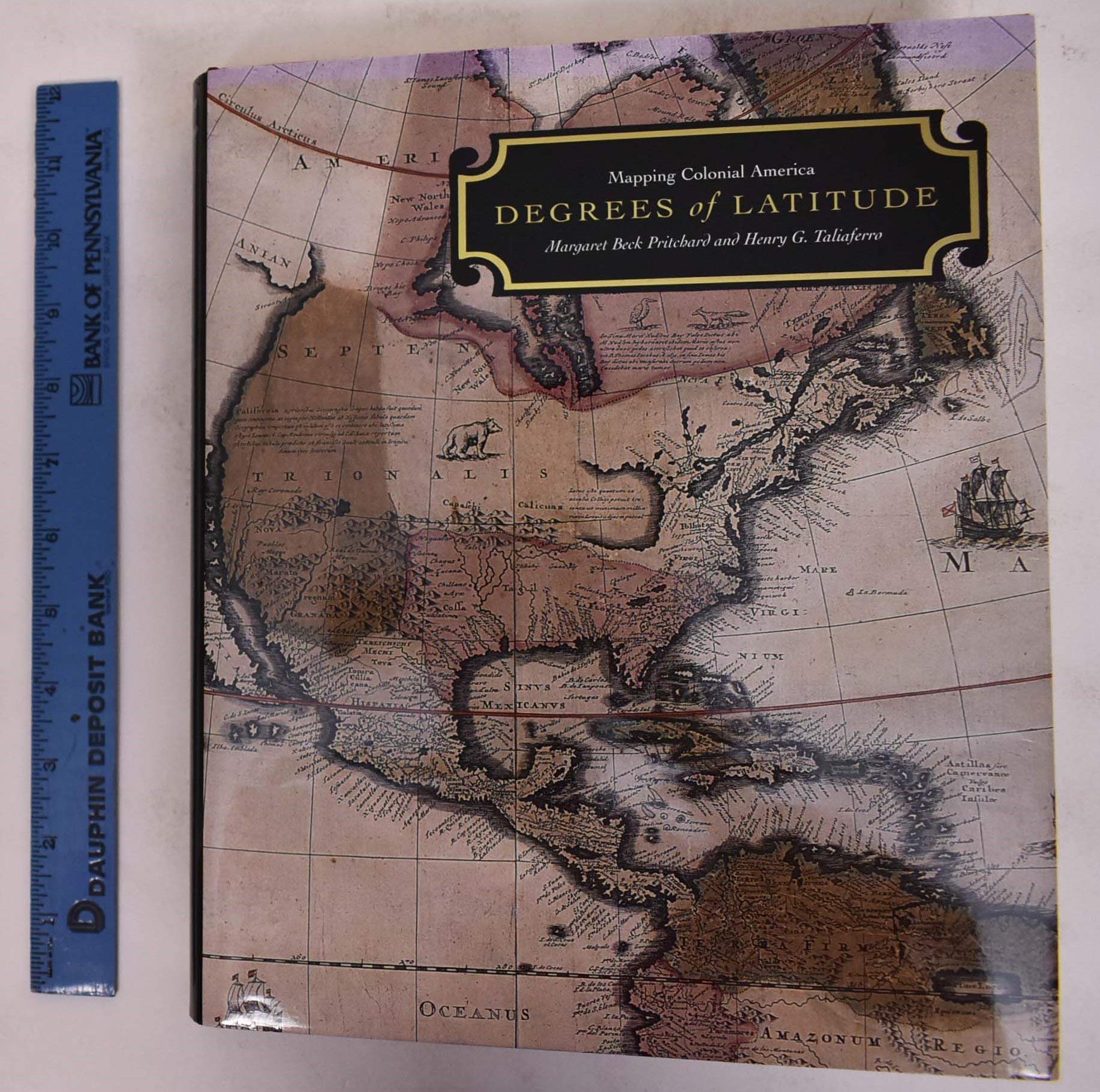 Degrees Of Latitude: Mapping Colonial America