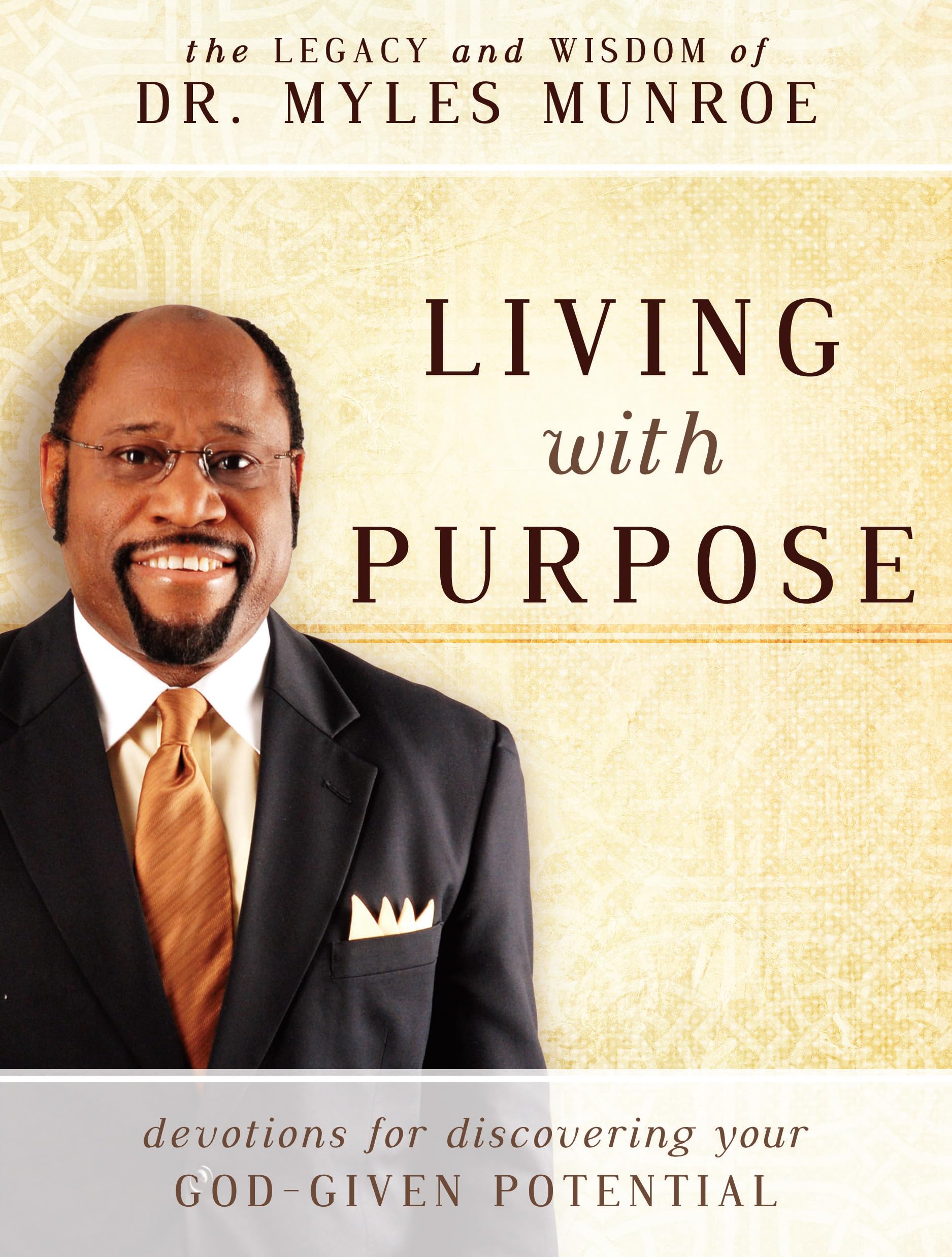 Living with Purpose: Devotions for Discovering Your GodGiven Potential,Used