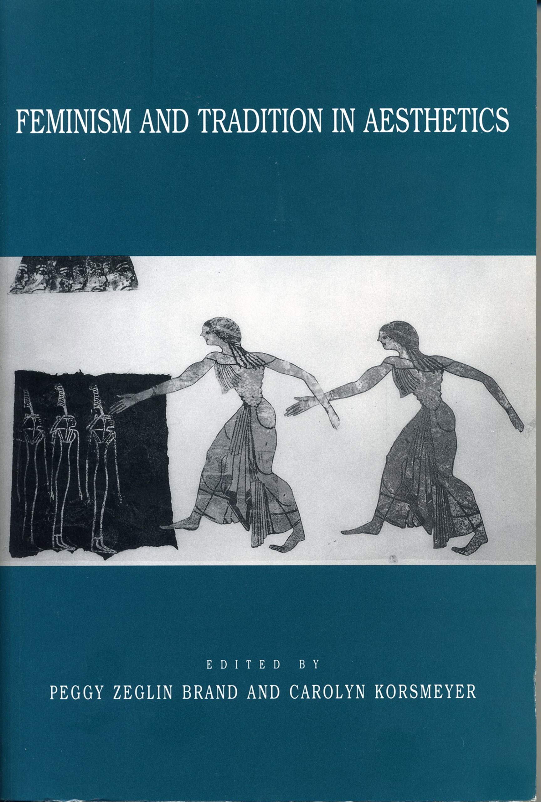 Feminism And Tradition In Aesthetics