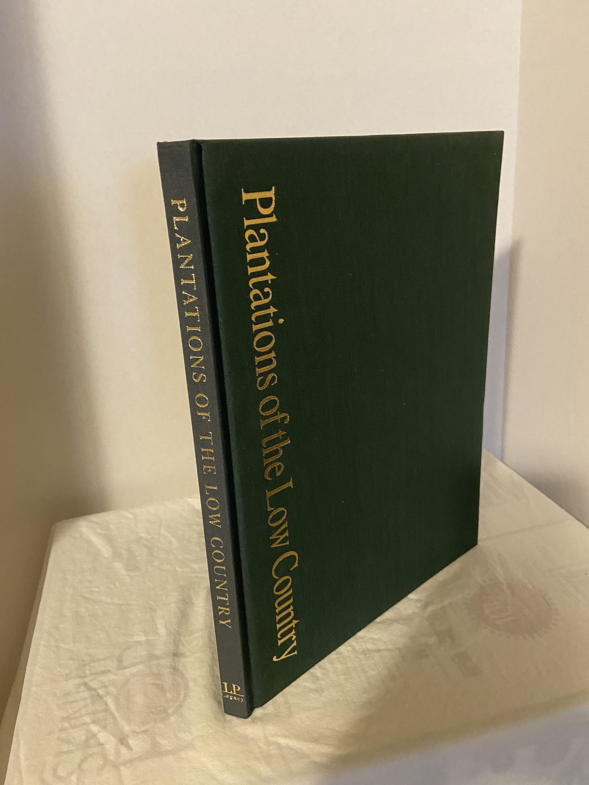 Plantations of the Low Country: South Carolina 16971865,Used