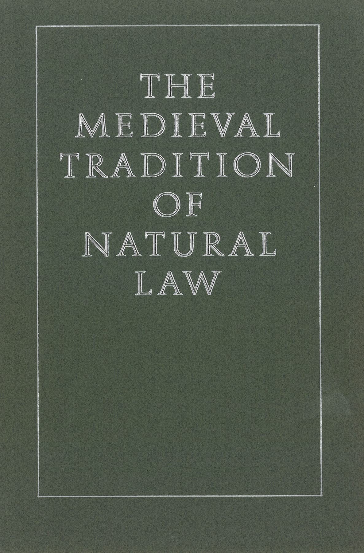 The Medieval Tradition of Natural Law (Studies in Medieval Culture),Used