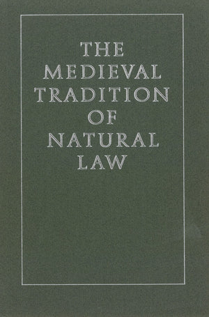 The Medieval Tradition of Natural Law (Studies in Medieval Culture),Used