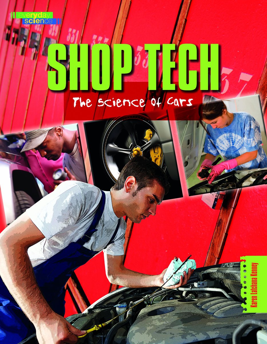Shop Tech: The Science of Cars (Everyday Science),Used