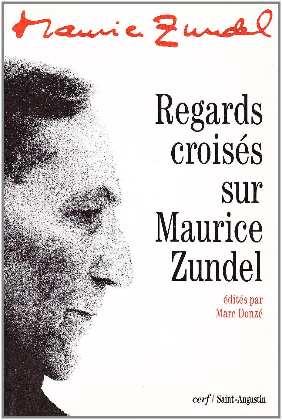 Regards croiss sur Maurice Zundel,Used