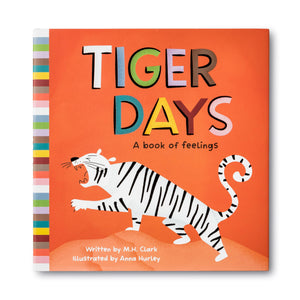 Tiger Days: A Book of Feelings,Used