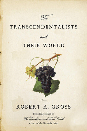 The Transcendentalists and Their World,New