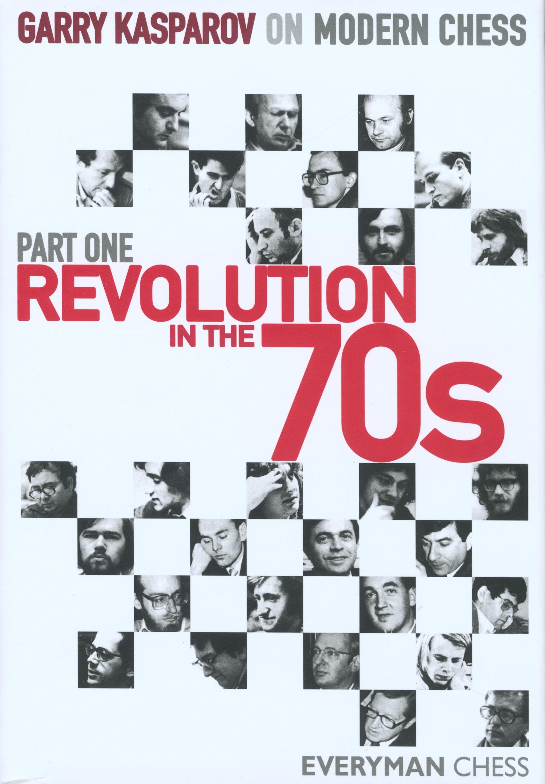 Garry Kasparov on Modern Chess, Part 1: Revolution In The 70'S,Used