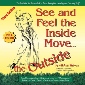 See & Feel The Inside Move The Outside, Third Edition  Full Color