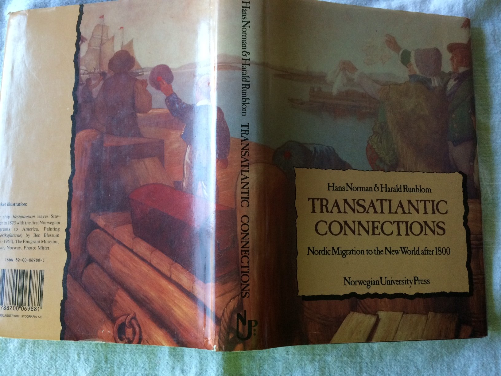 Transatlantic Connections: Nordic Migration to the New World after 1800,Used