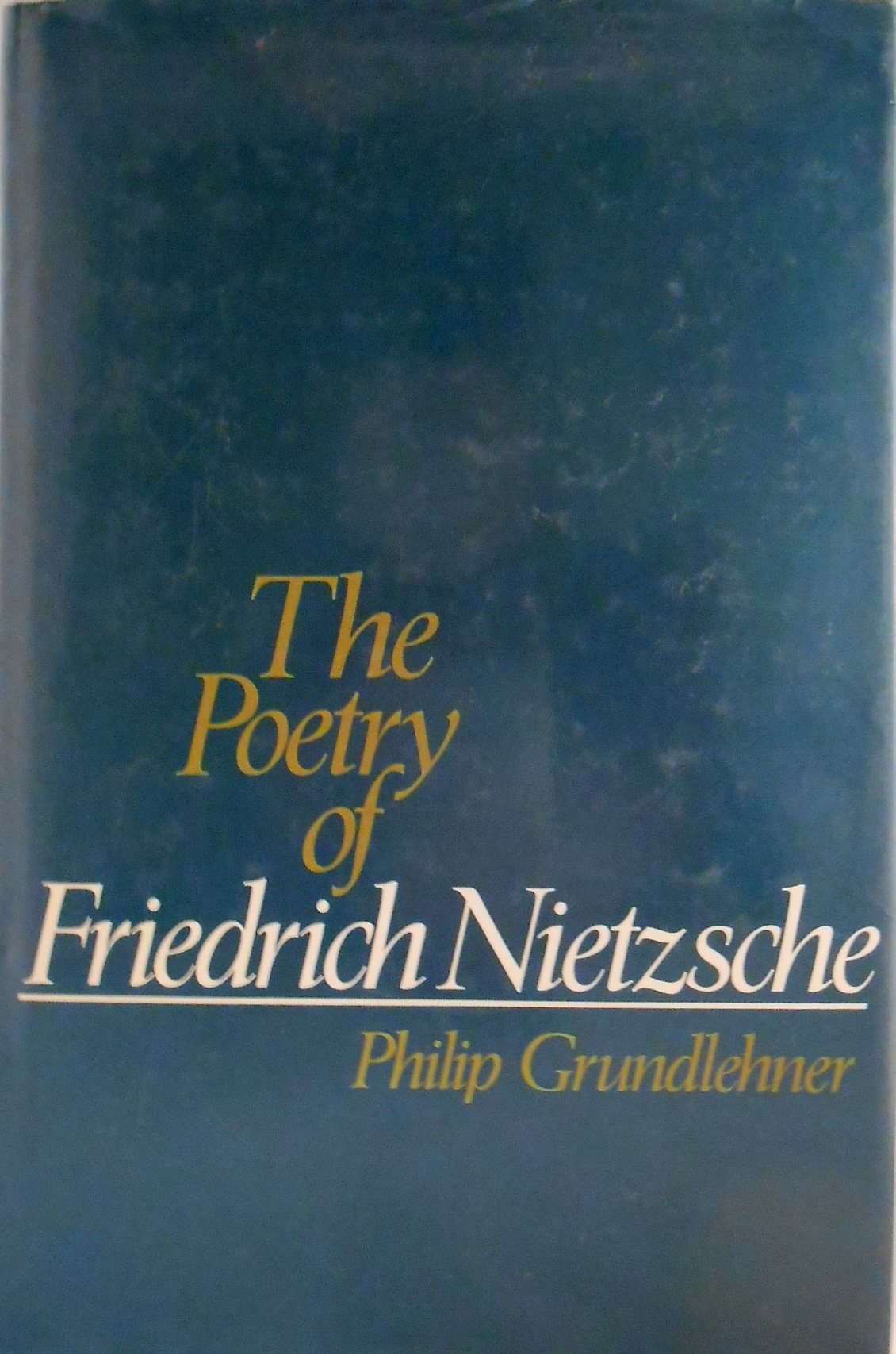 The Poetry of Friedrich Nietzsche,Used