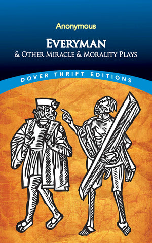 Everyman (Dover Thrift Editions: Plays),New