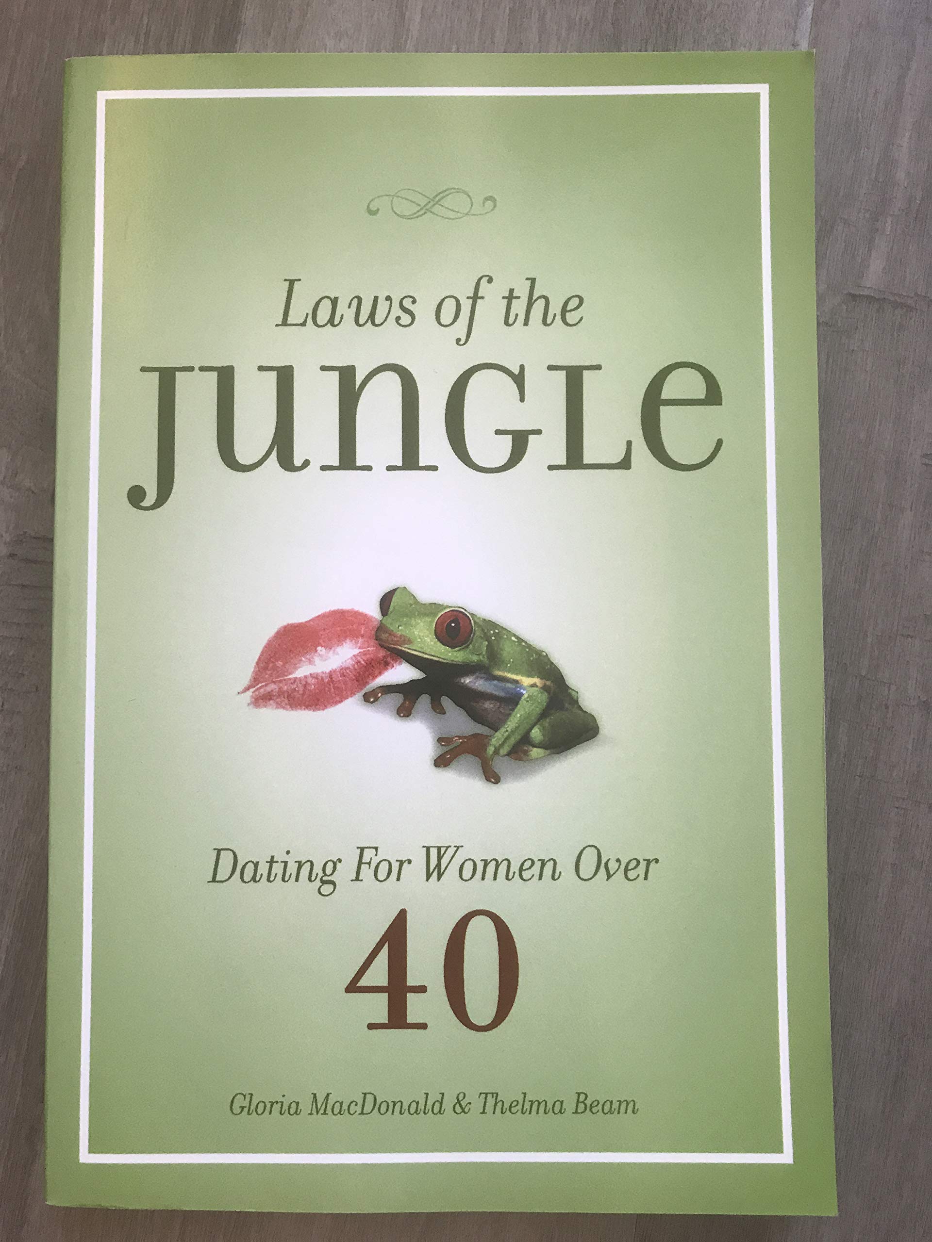 Laws Of The Jungle: Dating For Women Over 40,New