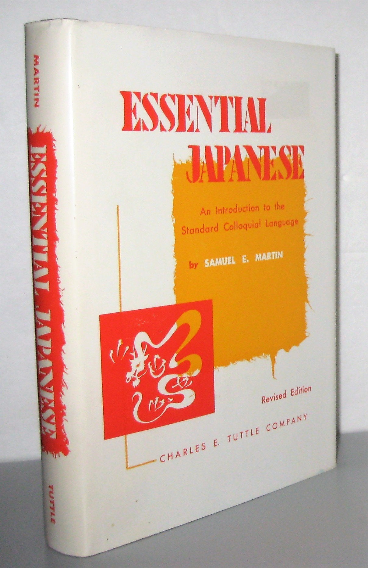 Essential Japanese: An Introduction To The Standard Colloquial Language,Used